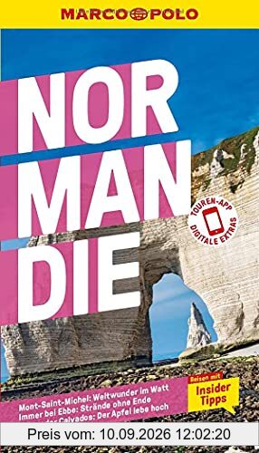 MARCO POLO Reiseführer Normandie: Reisen mit Insider-Tipps. Inklusive kostenloser Touren-App