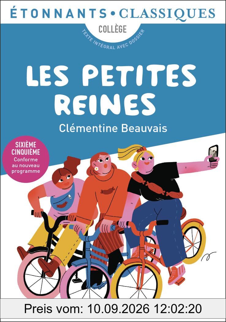 Les petites reines : collège, texte intégral avec dossier : sixième, cinquième, conforme au nouveau programme