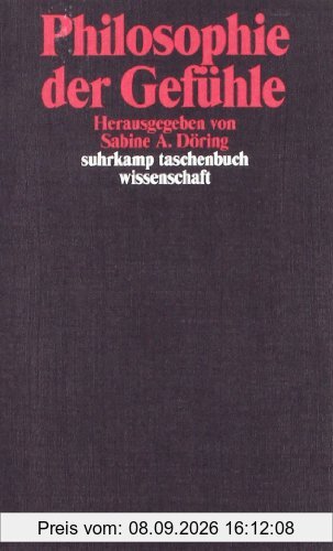 Philosophie der Gefühle (suhrkamp taschenbuch wissenschaft)