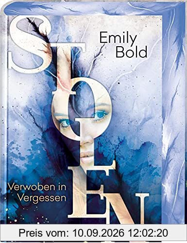 Stolen 3: Verwoben in Vergessen: Eine magische Fantasy-Liebesgeschichte (3)