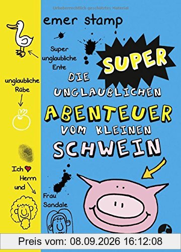 Die super unglaublichen Abenteuer vom kleinen Schwein: Band 2