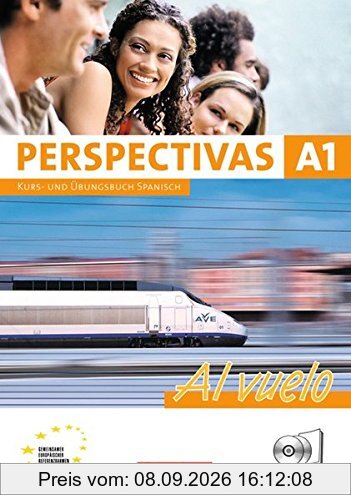 Perspectivas - Al vuelo: A1 - Kurs- und Arbeitsbuch mit Lösungsheft: Inkl. CDs mit sämtlichen Hörtexten und Vokabeltaschenbuch