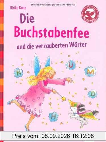 Die Buchstabenfee und die verzauberten Wörter: Der Bücherbär: Eine Geschichte für Erstleser