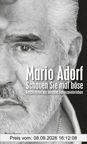 Schauen Sie mal böse: Geschichten aus meinem Schauspielerleben