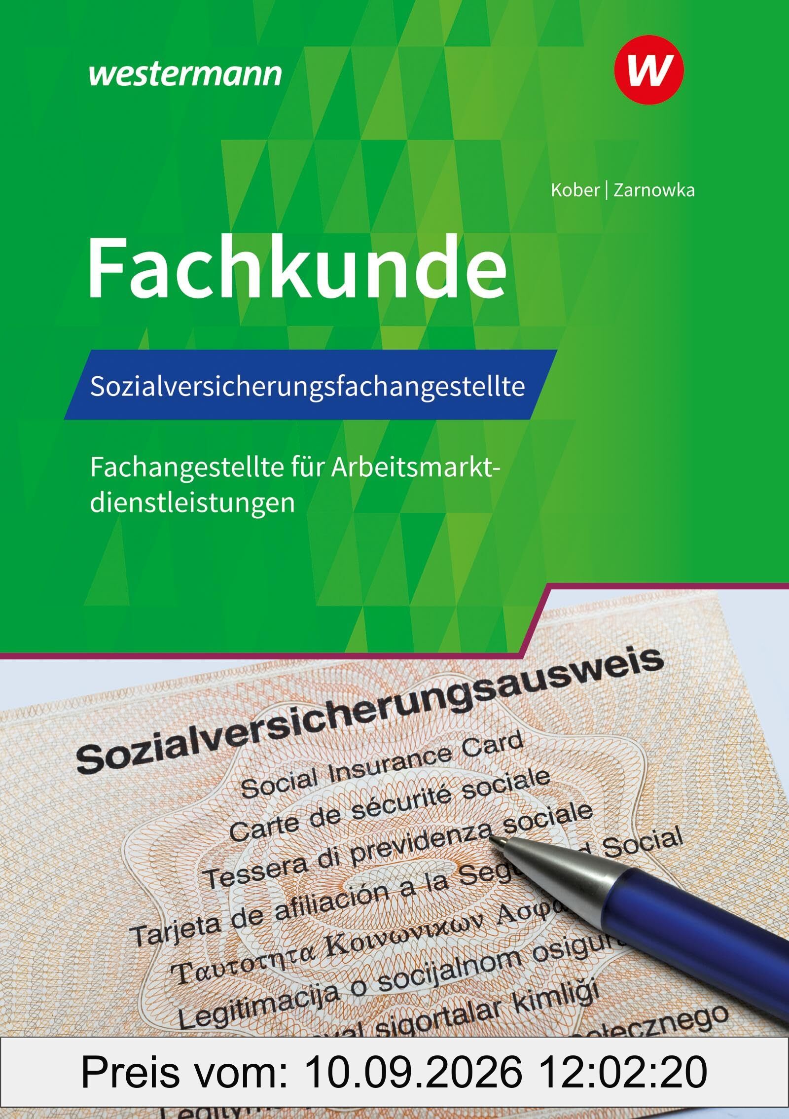 Sozialversicherungsfachangestellte/Fachangestellte für Arbeitsmarktdienstleistungen: Fachkunde Schulbuch (Fachkunde: Sozialversicherungsfachangestellte/ Fachangestellte)