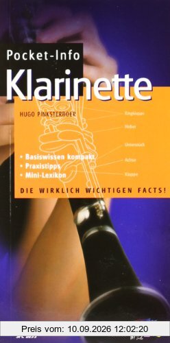 Pocket-Info Klarinette: Basiswissen kompakt - Praxistipps - Mini-Lexikon: Einfach. Eingängig. Gründlich. Das Nachschlagewerk für Anfänger und Fortgeschrittene. Mit MIni-Lexikon