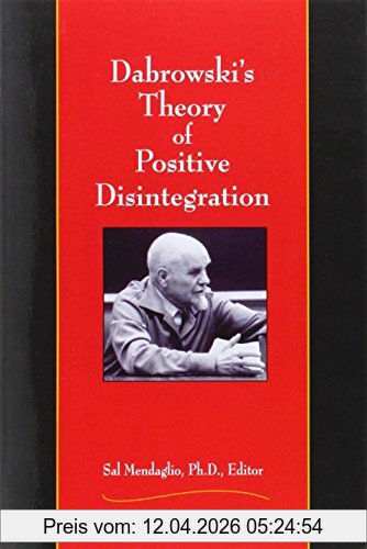 Sal Mendaglio Dabrowski's Theory Of Positive Disintegration