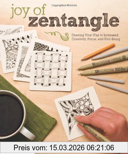 Suzanne McNeill Joy Of Zentangle, Drawing Your Way To Increased Creativity, Focus, And Well-being