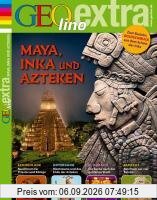 GEOlino Extra / 26/2011 Maya, Inka und Azteken