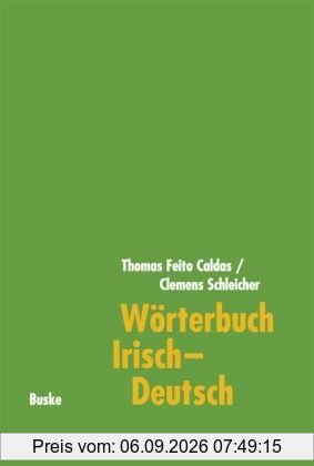 Wörterbuch Irisch-Deutsch: Mit einem deutsch-irischen Wortindex