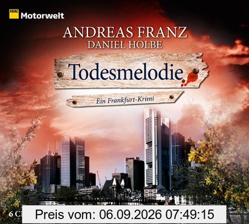 Todesmelodie (ADAC Motorwelt Hörbuch)