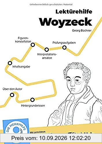 Lektürehilfe zu Woyzeck - Georg Büchner: StudyHelp und DIE MERKHILFE (Lektürehilfen: von StudyHelp)