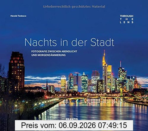 Through The Lens - Nachts in der Stadt