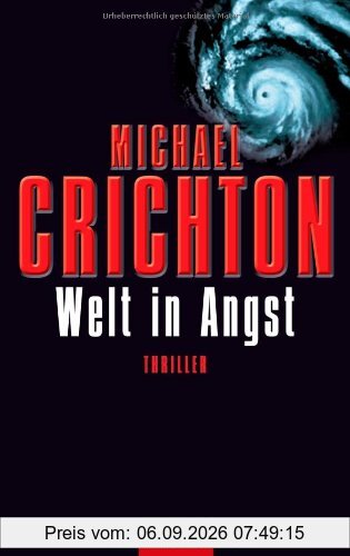 Welt in Angst: Thriller