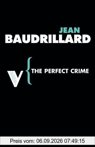 The Perfect Crime (Radical Thinkers)