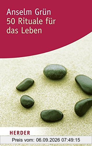50 Rituale für das Leben (HERDER spektrum)