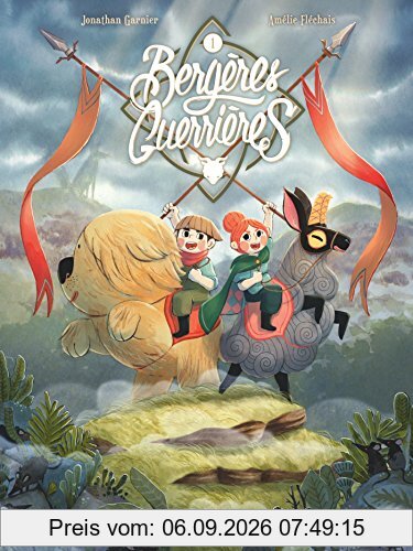 Bergères guerrières. Vol. 1. La relève