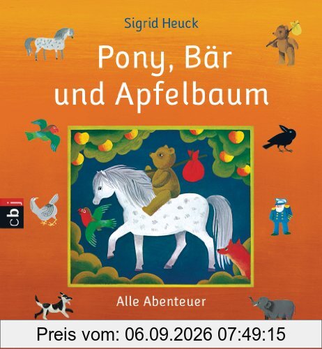 Pony, Bär und Apfelbaum: Alle Abenteuer