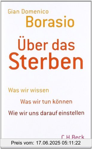 Binding : Gebundene Ausgabe, Edition : 11, Label : C.H.Beck, Publisher : C.H.Beck, medium : Gebundene Ausgabe, numberOfPages : 208, publicationDate : 2013-08-27, authors : Borasio, Gian Domenico, languages : german, ISBN : 3406617085