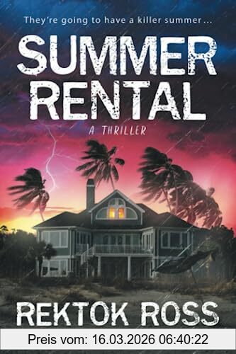 Rektok Ross Summer Rental, A Gripping Psychological Thriller
