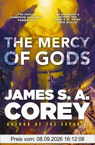 The Mercy of Gods: The spectacular new space opera from the master of SF (The Captive's War)