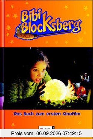 Bibi Blocksberg. Das Buch zum ersten Kinofilm