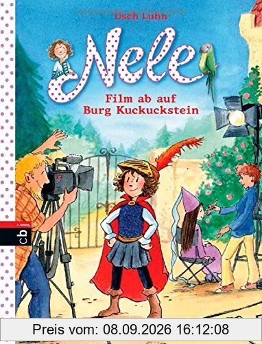 Nele - Film ab auf Burg Kuckuckstein: Band 12