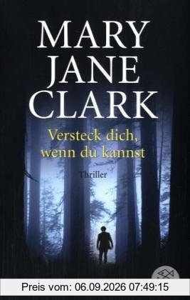 Versteck dich, wenn du kannst: Thriller