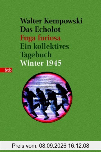 Das Echolot - Fuga furiosa - Ein kollektives Tagebuch - Winter 1945 - (3. Teil des Echolot-Projekts): Ein kollektives Tagebuch - Winter 1945: 4 Bde.