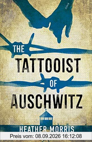 The Tattooist of Auschwitz: Young Adult edition including new foreword and Q+A by the author plus further additional material