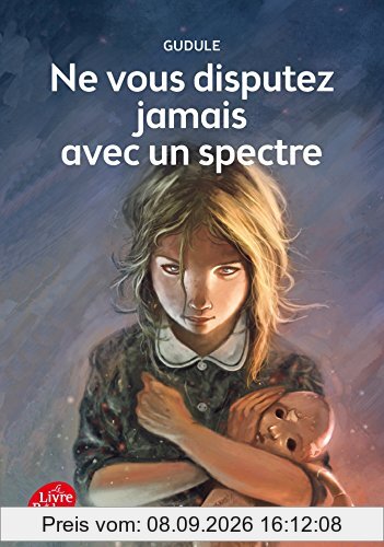 Ne vous disputez jamais avec un spectre