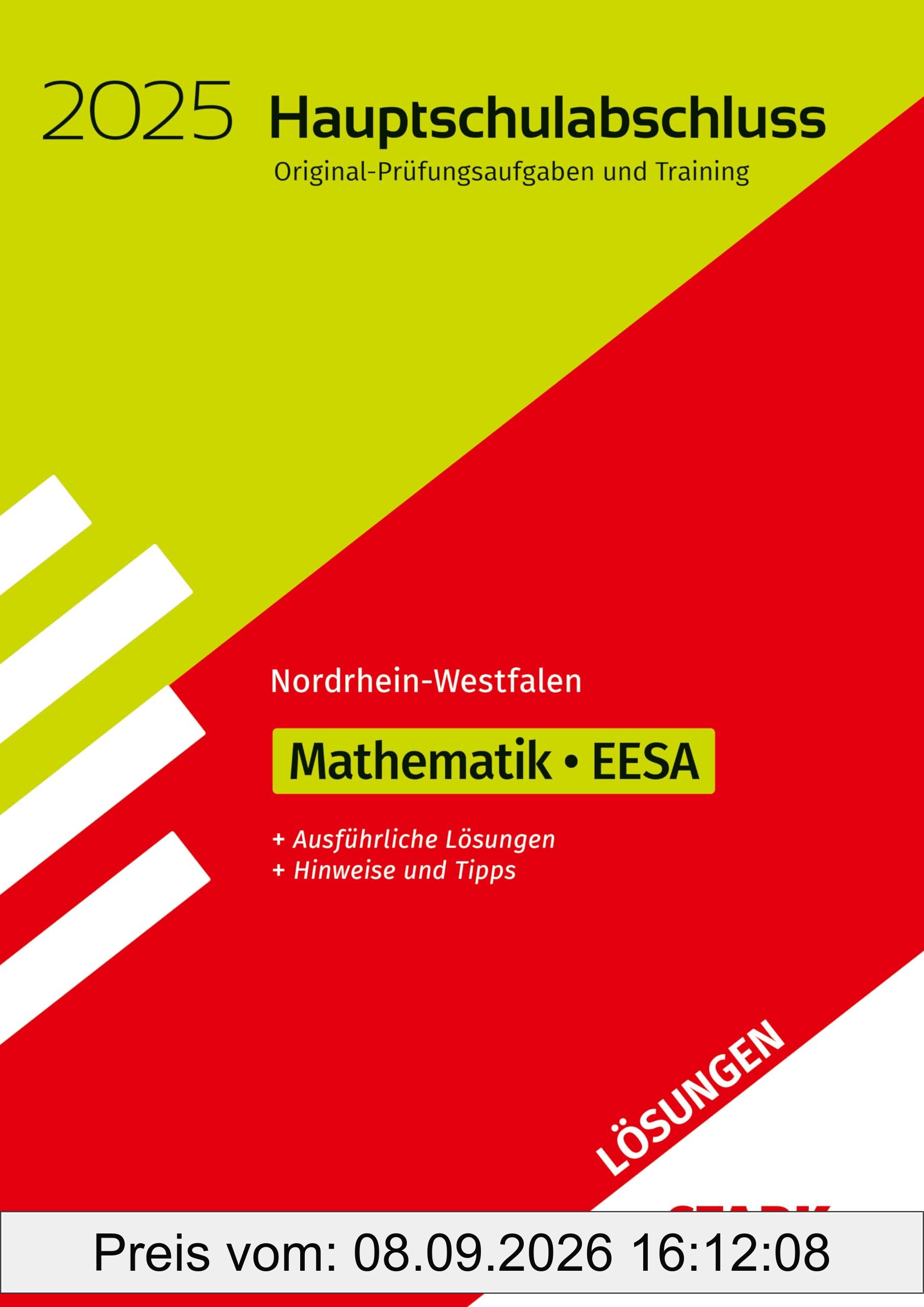 STARK Lösungen zu Original-Prüfungen und Training - Hauptschulabschluss / EESA 2025 - Mathematik - NRW