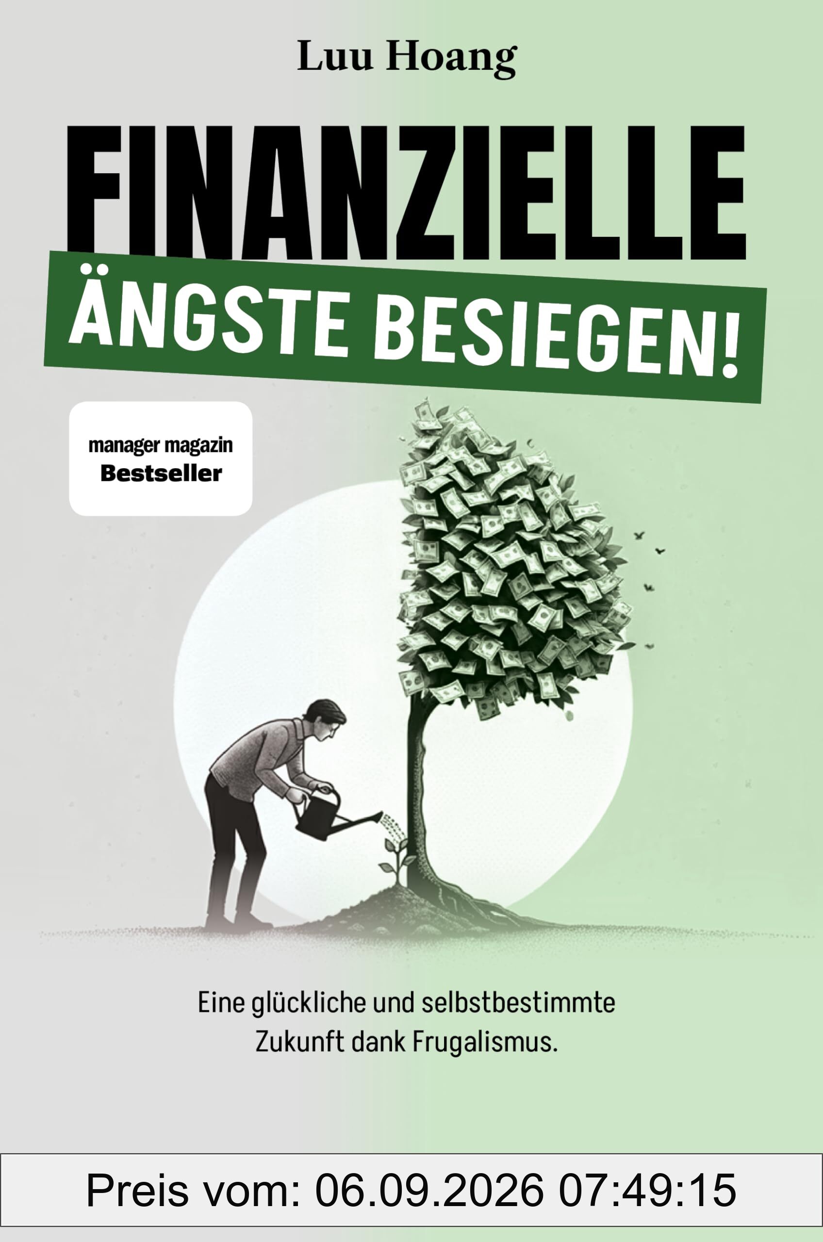 Finanzielle Ängste besiegen: Eine glückliche und selbstbestimmte Zukunft dank Frugalismus.