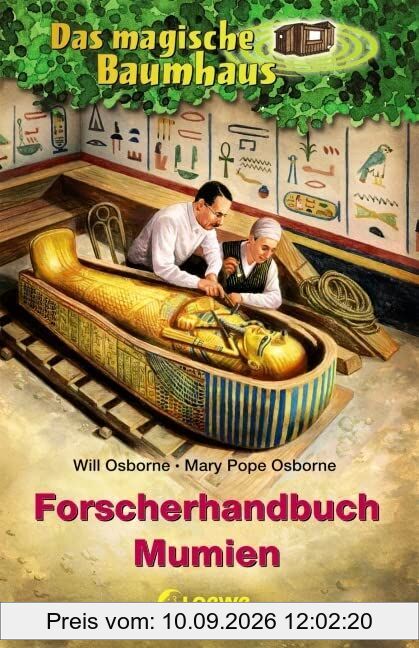 Das magische Baumhaus. Forscherhandbuch Mumien