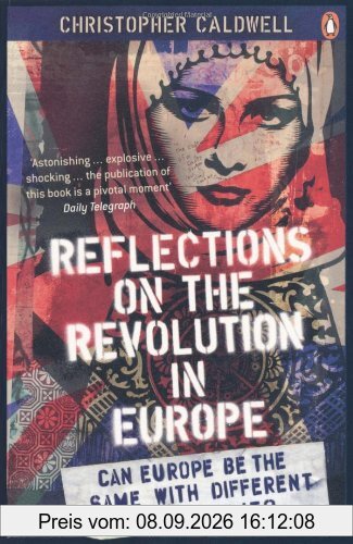 Reflections on the Revolution in Europe: Immigration, Islam and the West