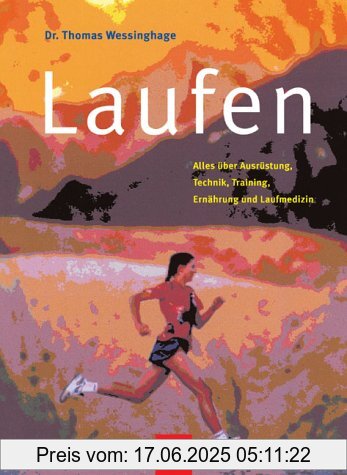 Binding : Broschiert, Edition : Neuausgabe., Label : Blv Buchverlag, Publisher : Blv Buchverlag, medium : Broschiert, numberOfPages : 183, publicationDate : 2004-03-01, authors : Thomas Wessinghage, languages : german, ISBN : 3405164508