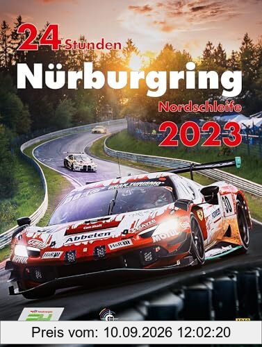 24 Stunden Nürburgring Nordschleife 2023 (Jahrbuch 24 Stunden Nürburgring Nordschleife)