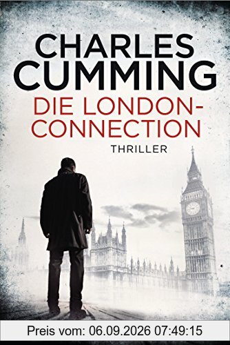 Die London Connection: Ein Fall für Tom Kell 3 - Thriller