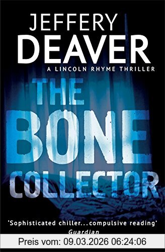 Jeffery Deaver The Bone Collector (Lincoln Rhyme Thrillers)