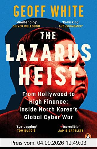 The Lazarus Heist: Based on the No 1 Hit podcast