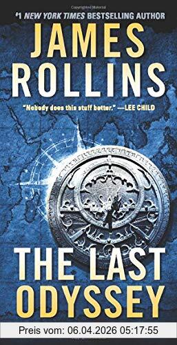 James Rollins The Last Odyssey, A Novel (Sigma Force Novels, Band 15)