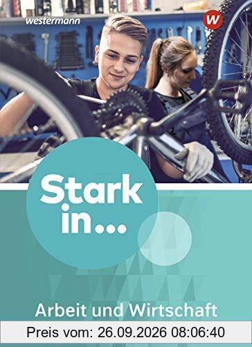 Stark in ... Arbeit und Wirtschaft - Ausgabe 2021: Schülerband