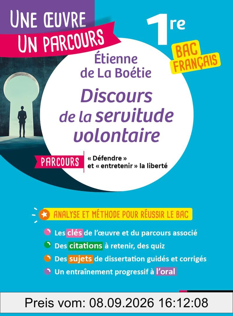 Etienne de La Boétie, Discours de la servitude volontaire : parcours défendre et entretenir la liberté : 1re bac français