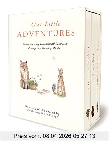 Tabitha Paige Our Little Adventures, Stories Featuring Foundational Language Concepts For Growing Minds