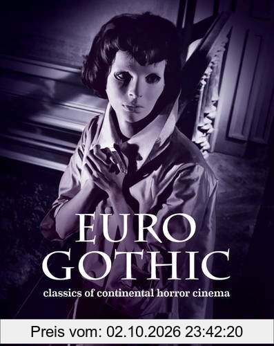 Euro Gothic: Classics of Continental Horror Cinema