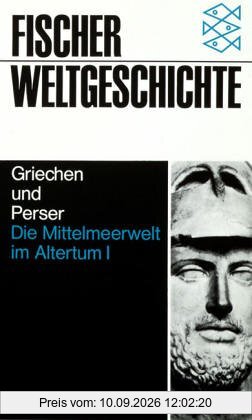 Fischer Weltgeschichte, Bd.5, Die Mittelmeerwelt im Altertum: Bd. I
