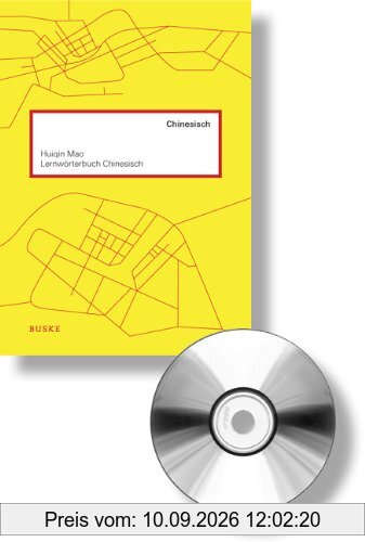 Lernwörterbuch Chinesisch: Die meistbenutzten Wörter der chinesischen Sprache inkl. 1 mp3-DVD
