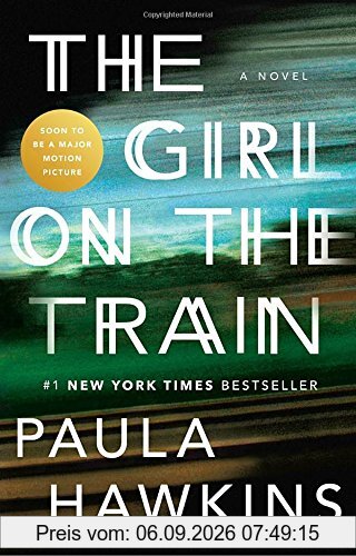 The Girl on the Train: A Novel