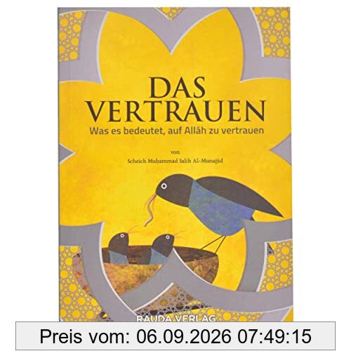Das Vertrauen - Was es bedeutet auf Allah zu vertrauen