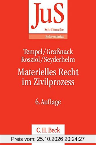 Materielles Recht im Zivilprozess: Schwerpunkte der zivilrichterlichen Praxis (JuS-Schriftenreihe/Referendariat, Band 85)
